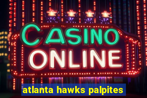 atlanta hawks palpites